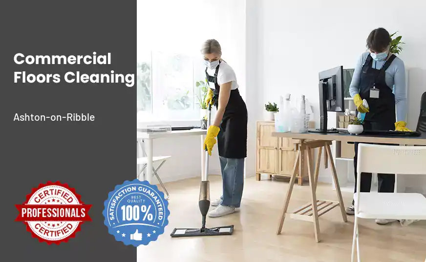 Commercial floors cleaning Ashton-on-Ribble 
