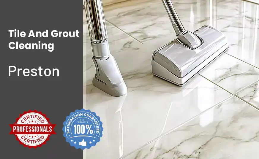 Tile And Grout cleaning Preston 